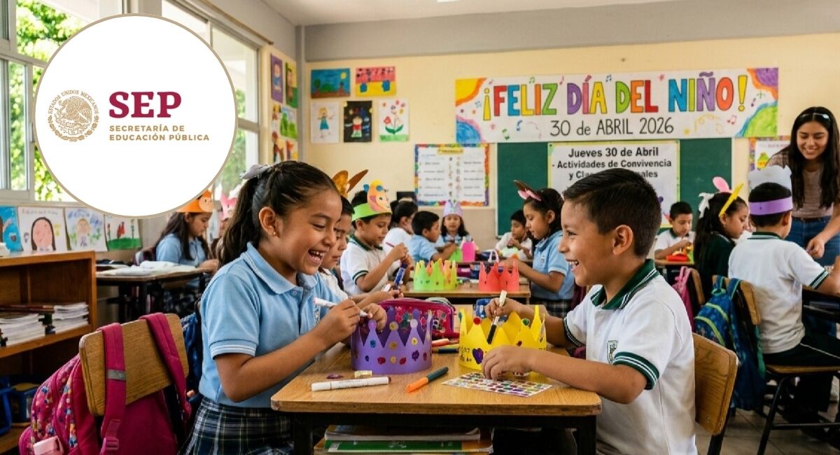 SEP confirma que sí habrá clases este jueves 30 de abril de 2026; celebran Día del Niño en las aulas