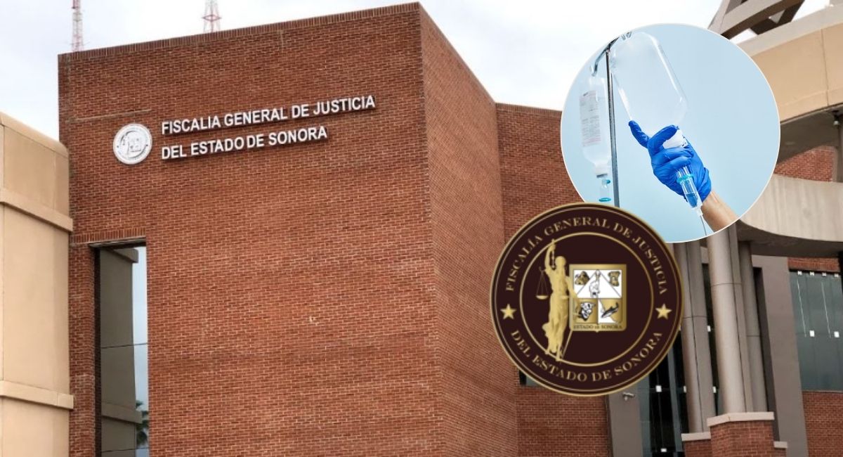 Se investiga la muerte de dos personas por presunta aplicación de suero en Hermosillo