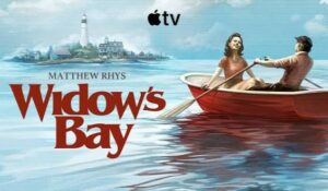 ‘La maldición de Widow’s Bay’: nuevo estreno de Apple TV con Matthew Rhys como protagonista