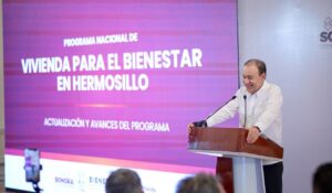 Durazo impulsa construcción de 20 mil viviendas en Hermosillo con suelo gratuito e inversión en infraestructura