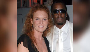 No solo a Jeffrey Epstein: Sarah Ferguson, excuñada de Rey Carlos III, ligada a red de tráfico de Sean Diddy