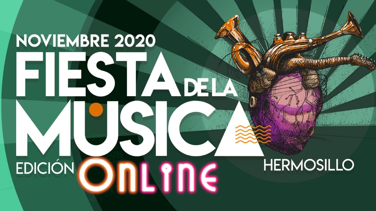 Fiesta de la Música Hermosillo se realizará en línea y tendrá proyección en España