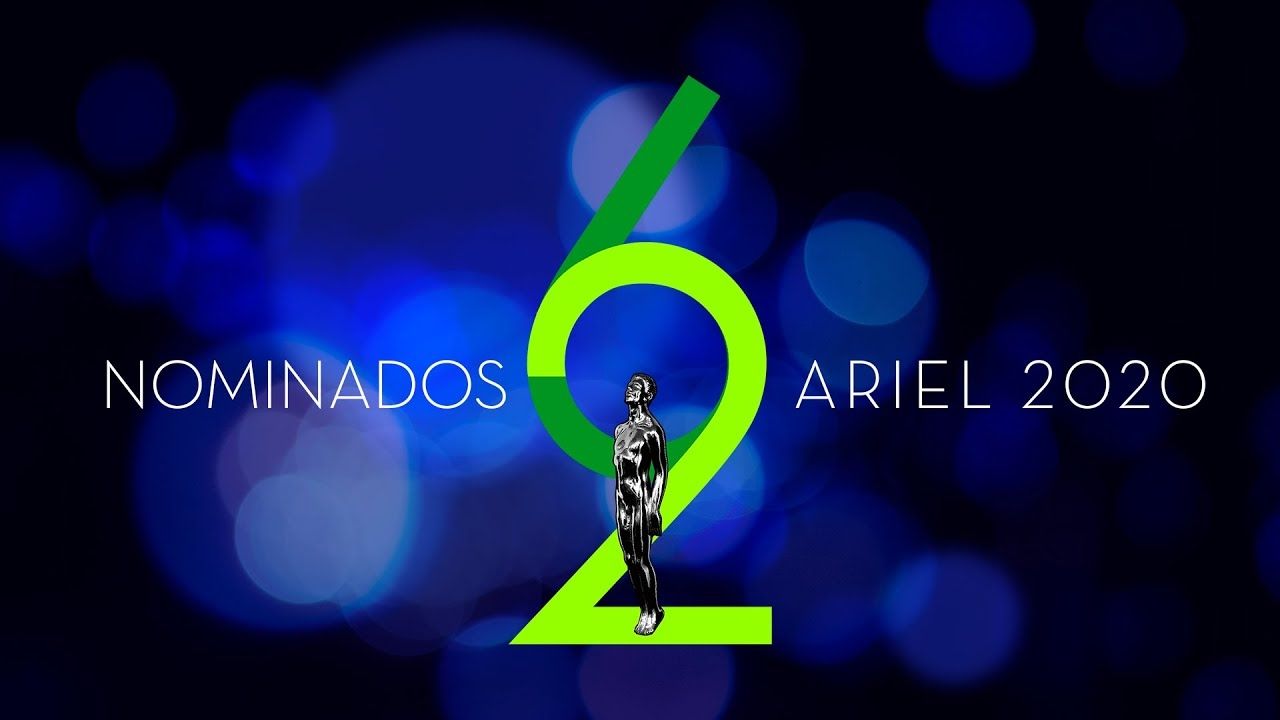 Estos son los nominados por mejor ‘Ópera Prima’ en los Ariel 2020