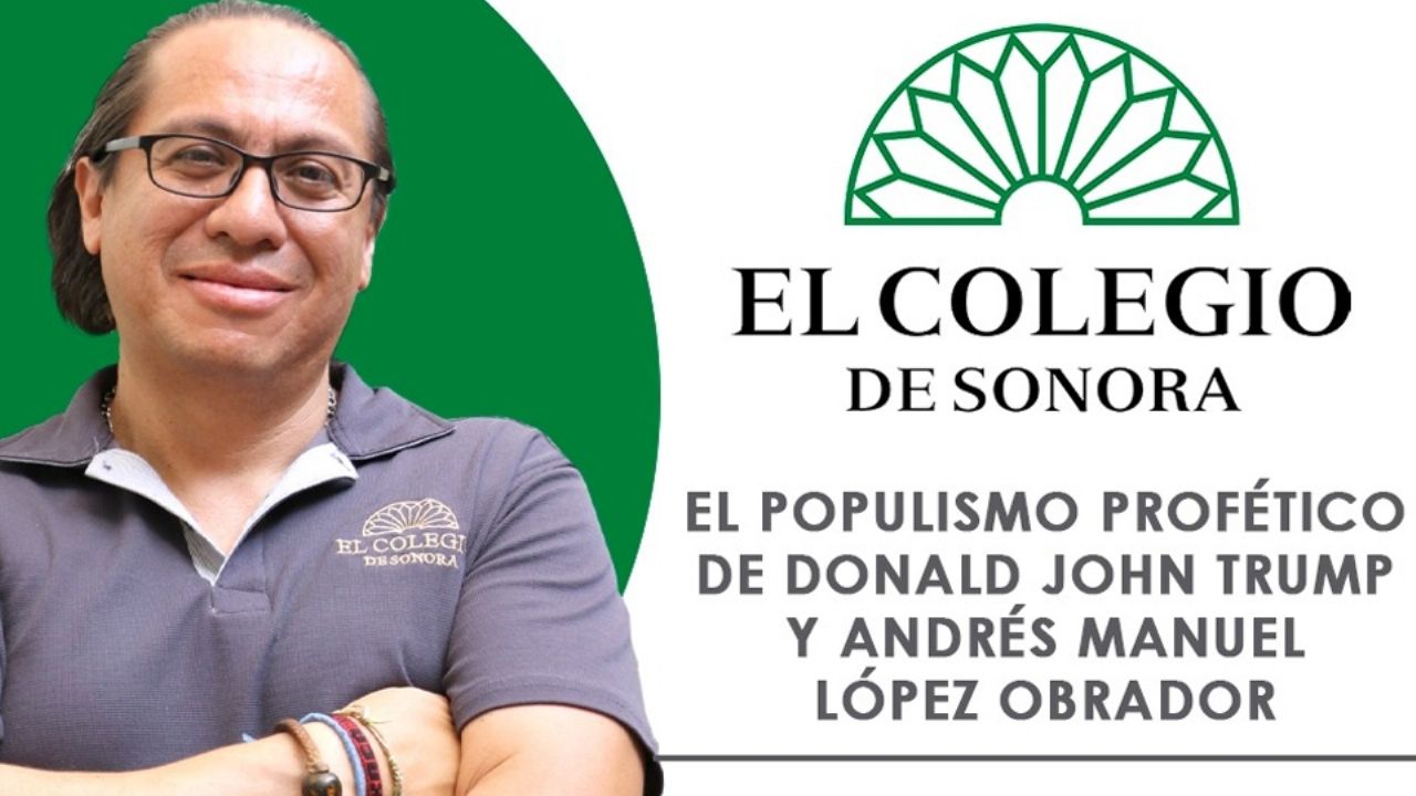 El populismo profético de Donald John Trump y Andrés Manuel López Obrador