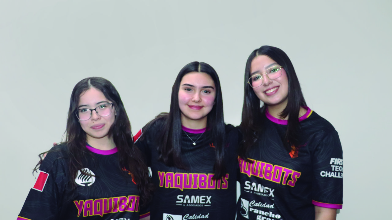 8M: La robótica también es cosa de mujeres y el equipo de YaquiBots es ejemplo de ello