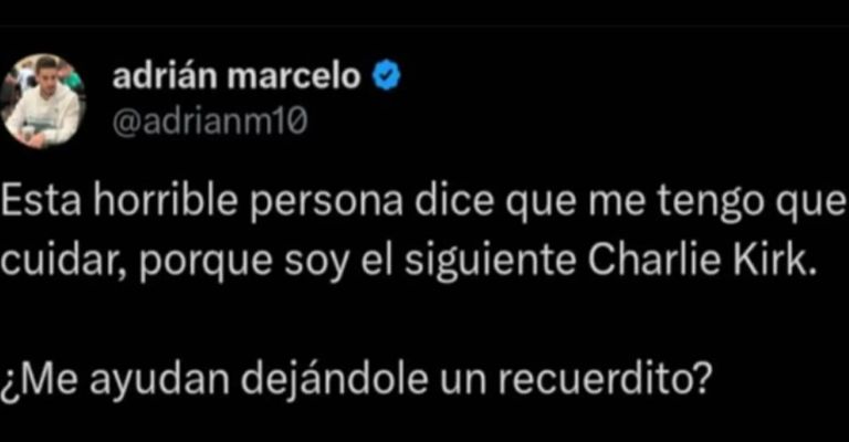 Adrián Marcelo denuncia amenazas de muerte y lo comparan con Charlie Kirk