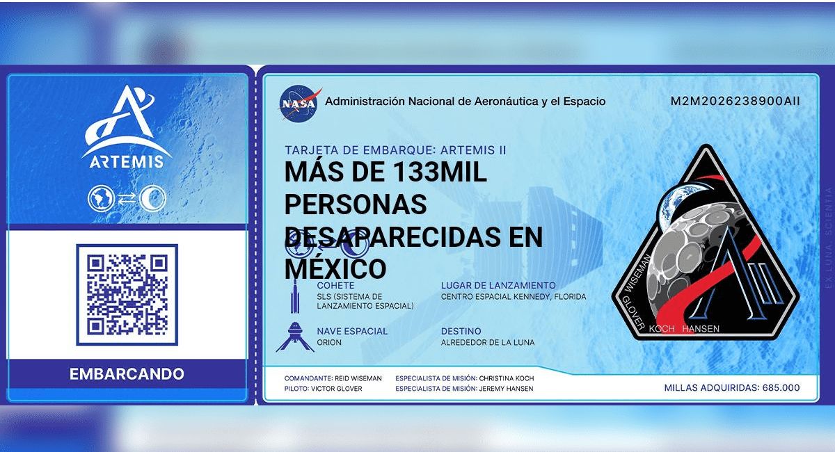 Artemis II: 52 nombres de personas desaparecidas en México viajan a la Luna