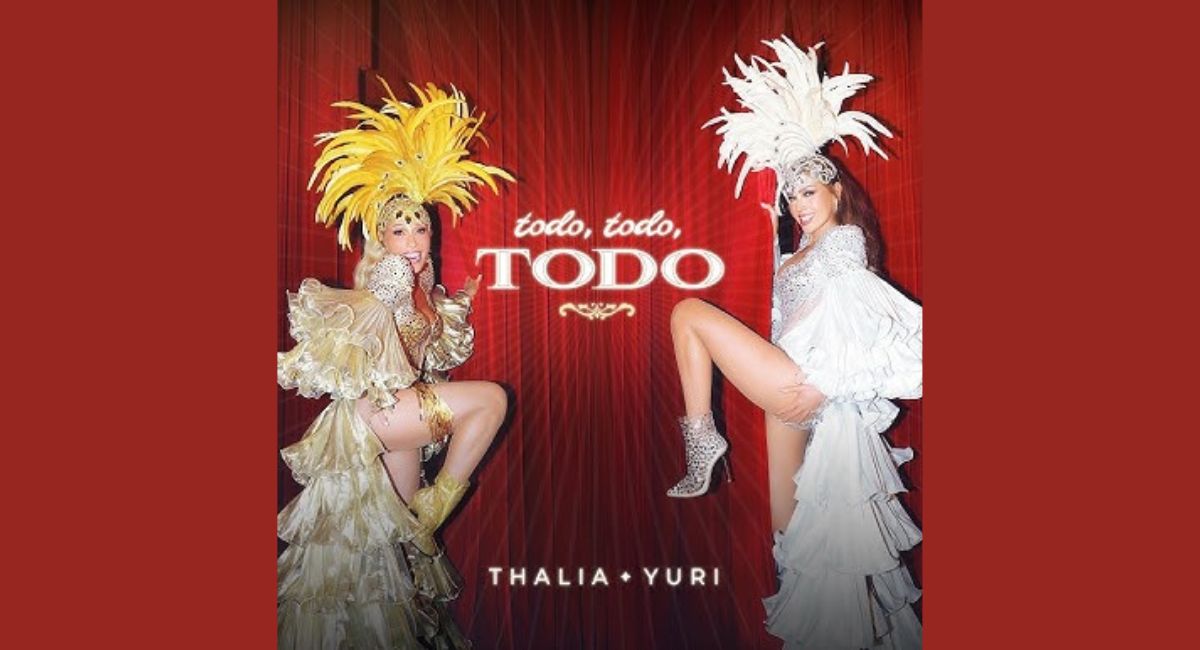 Yuri y Thalía lanzan 'Todo, Todo, Todo', una cumbia ochentera para el disco de Thalía