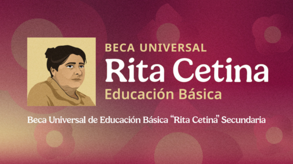 ¡Atención, Sonora! Arranca el operativo de entrega más grande de la Beca Rita Cetina