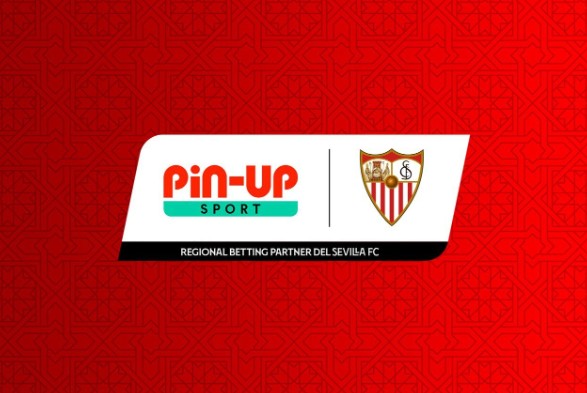 PIN-UP y el Sevilla FC se asocian para expandir su presencia en Latinoamérica
