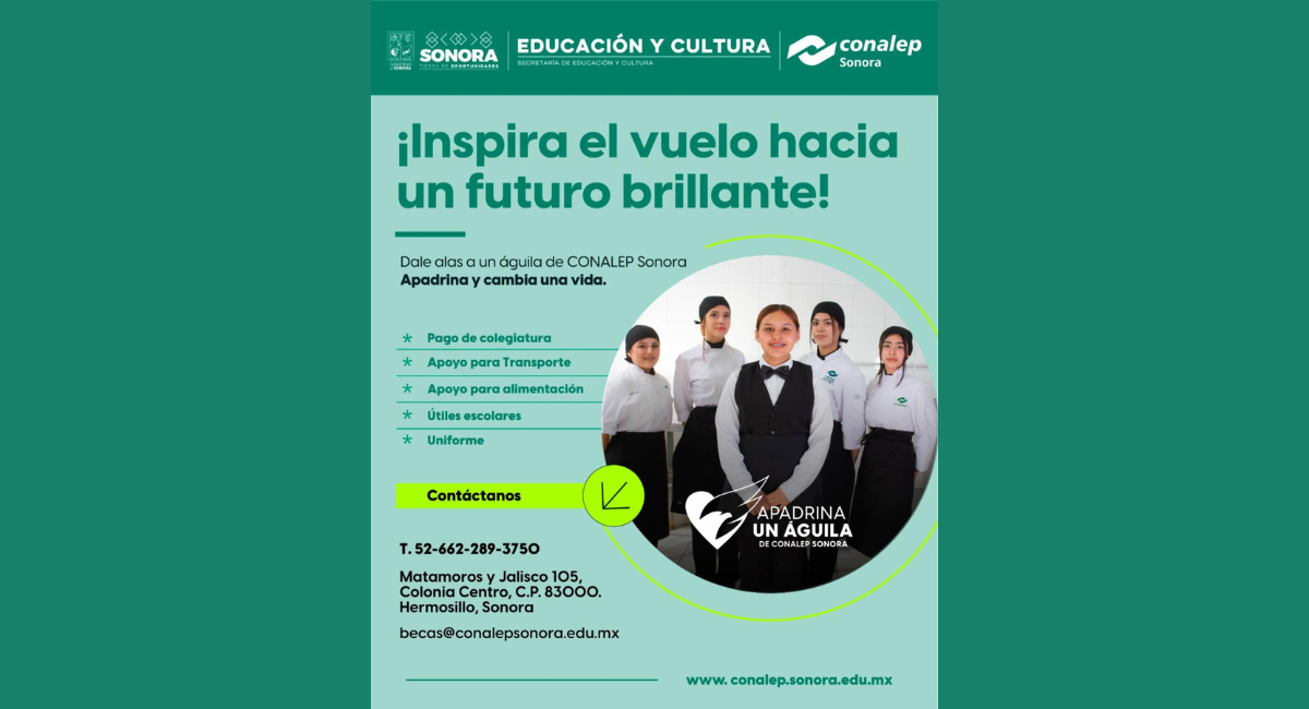 ¡Sé parte de su futuro! Gobierno de Sonora impulsa campaña 'Apadrina un Águila' en Conalep