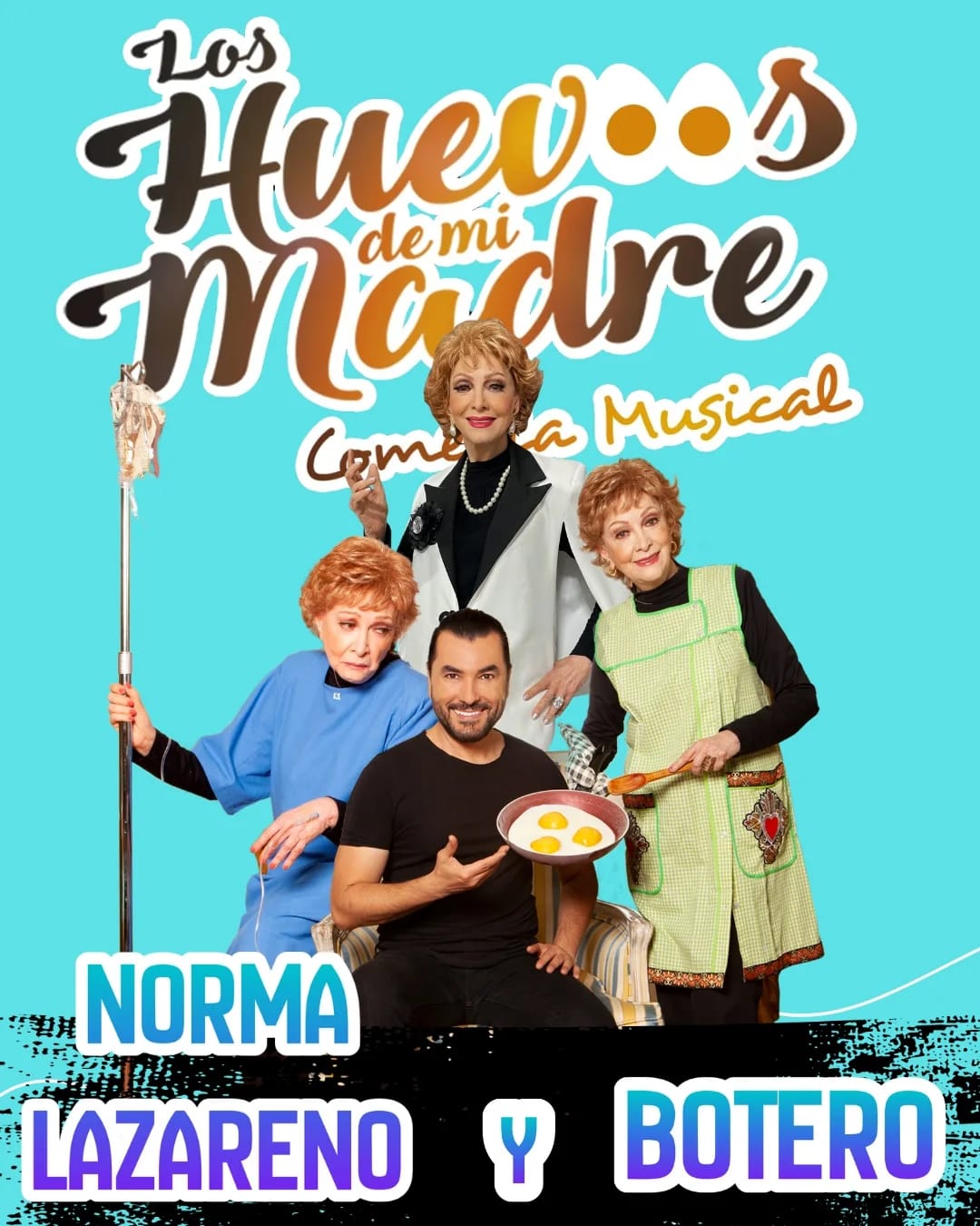 Llega a Hermosillo 'Los huevos de mi madre' con Norma Lazareno