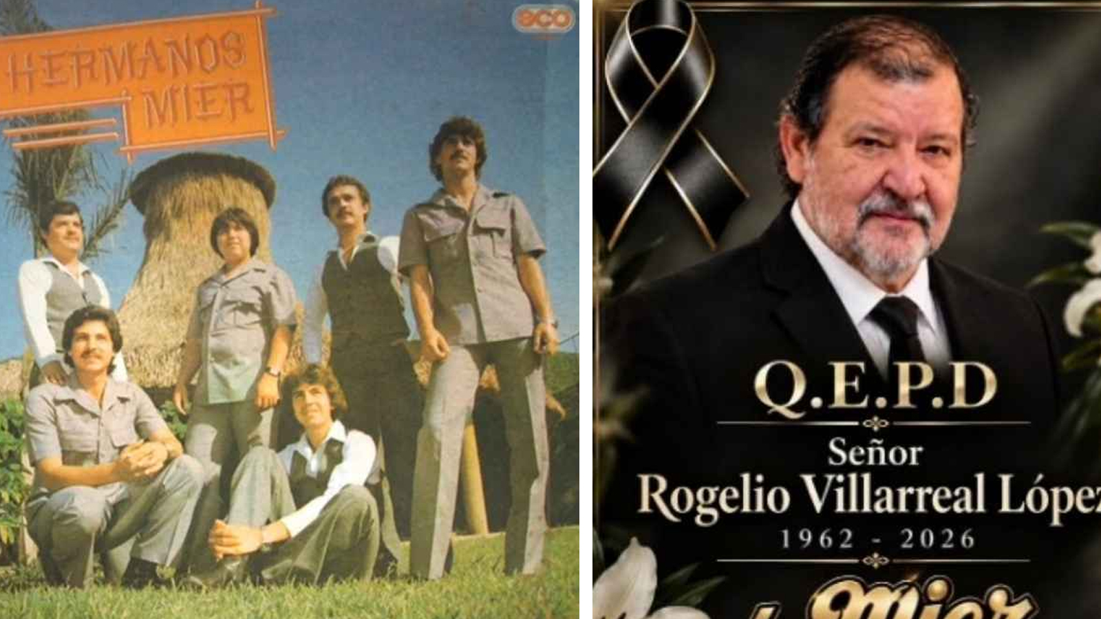 Fallece a los 64 años José Rogelio Villarreal, voz fundadora del grupo Los Hermanos Mier