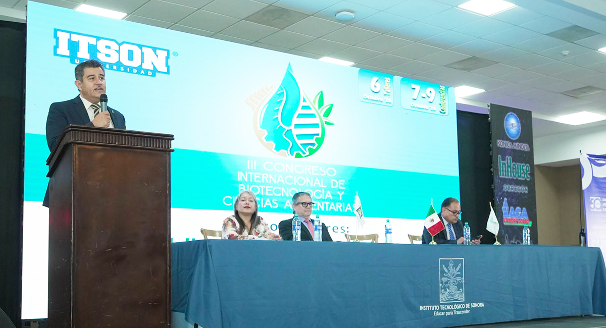 Itson reúne a expertos nacionales e internacionales en Congreso de Biotecnología y Alimentos